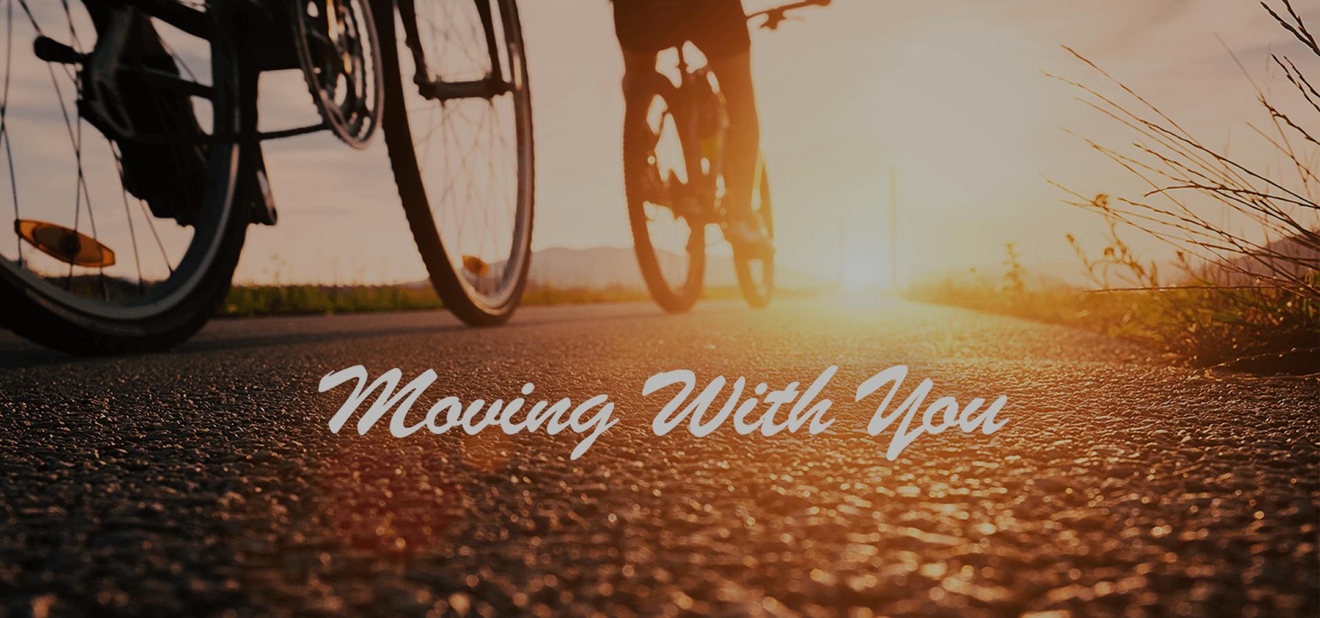 Moving with you